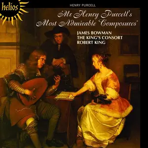 Robert King, The King's Consort - Mr Henry Purcell's Most Admirable Composures (2009)