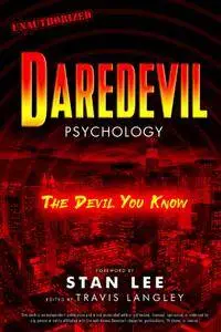 Daredevil Psychology: The Devil You Know (Popular Culture Psychology)