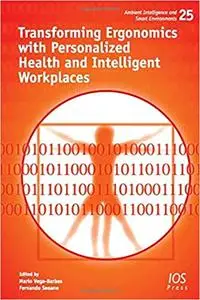 Transforming Ergonomics with Personalized Health and Intelligent Workplaces