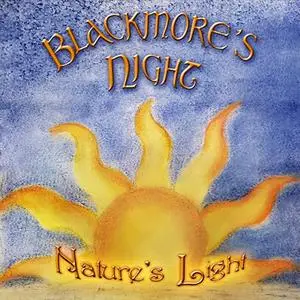 Blackmore's Night - Nature's Light (2021) [Official Digital Download]