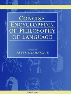 P. Lamarque "Concise Encyclopedia of Philosophy of Language" [repost]