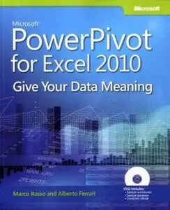 Microsoft PowerPivot for Excel 2010 (repost)