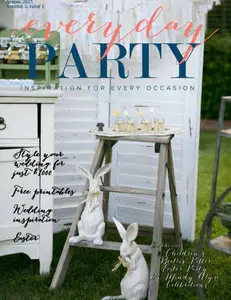 Everyday Party Magazine - Spring 2015