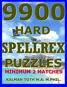 9900 Hard Spellrex Puzzles: Minimum 2 Matches