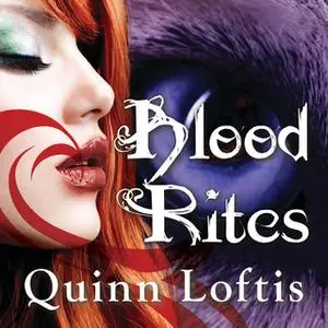 «Blood Rites» by Quinn Loftis