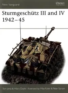 Sturmgeschutz III and IV 1942-45 (Osprey New Vanguard 37) (Repost)