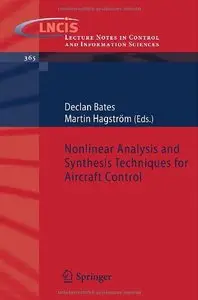 Nonlinear Analysis and Synthesis Techniques for Aircraft Control
