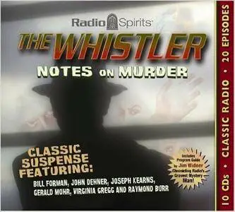 The Whistler: Notes on Murder by Jim Widner by Jim Widner