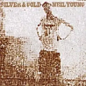 Neil Young - Silver & Gold (2000)