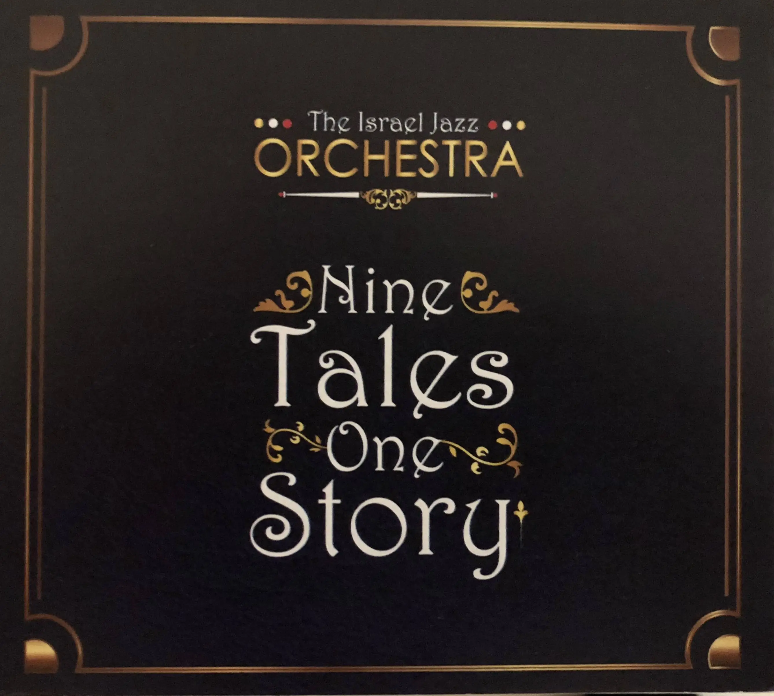 The Israel Jazz Orchestra - Nine Tales One Story (2017)