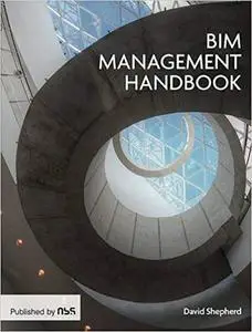 The BIM Management Handbook