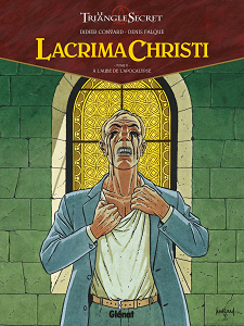 Lacrima Christi - Tome 2 - A L'aube de L'apocalypse