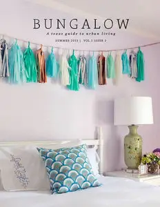 Bungalow Magazine - Summer 2013