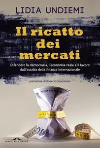 Lidia Undiemi - Il ricatto dei mercati