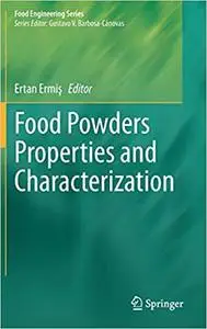 Food Powders Properties and Characterization