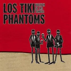 Los Tiki Phantoms - Vuelven de las tumbas (Demo) (2006)
