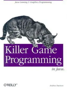 Killer Game Programming in Java by Andrew Davison [Repost]