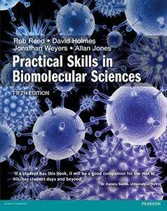 Practical Skills in Biomolecular Science, 5th Edition