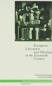 European Literature and Theology in the Twentieth Centur
