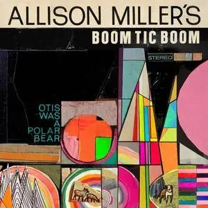 Allison Miller - Otis Was A Polar Bear (2016) [Official Digital Download 24bit/96kHz]