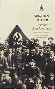 Histoire d'un Allemand : Souvenirs 1914-1933 - Sebastian Haffner