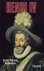 Jean-Pierre Babelon, "Henri IV"