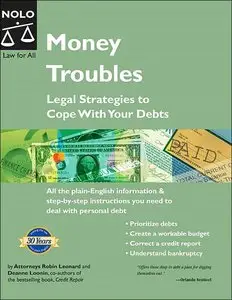 Money Troubles: Legal Strategies to Cope With Your Debts