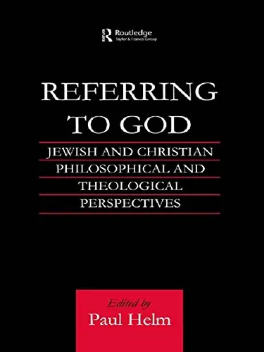 Referring to God: Jewish and Christian Perspectives