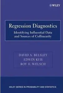 Regression Diagnostics: Identifying Influential Data and Sources of Collinearity [Repost]
