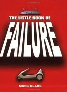 The Little Book of Failure (Repost)