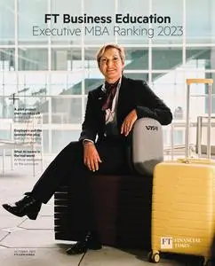 FT Business Education - Executive MBA Ranking 2023 - 16 October 2023