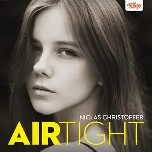 «Airtight» by Niclas Christoffer