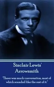 «Arrowsmith» by Sinclair Lewis