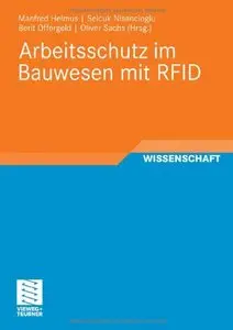 Arbeitsschutz im Bauwesen mit RFID: Forschungsbericht zum Projekt? Sicherheitstechnik mit RFID (repost)