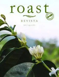 Revista Roast México - agosto/septiembre 2018