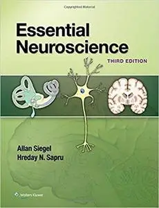 Essential Neuroscience (3rd Edition) (Repost)