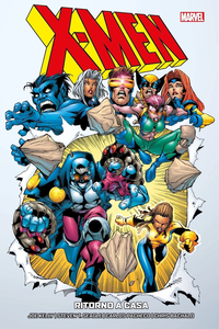 X-Men Di Seagle & Kelly - Volume 1 - Ritorno A Casa