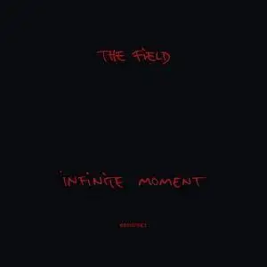 The Field - Infinite Moment (2018)