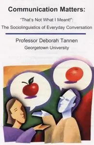 Communication Matters II: That’s Not What I Meant!