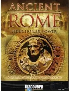 Discovery Channel - Ancient Rome- Part3: Seduction of Power