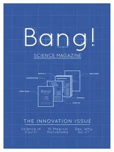 Bang! Science Magazine - Issue 17, 2014