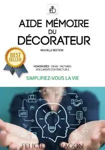 Bénédicte Régimont, "Aide-mémoire du décorateur"