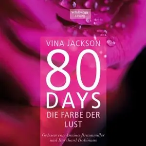 Vina Jackson - 80 Days - Band 1 - Die Farbe der Lust (Re-Upload)