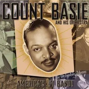 Count Basie and His Orchestra - America's #1 Band! The Columbia Years [4CD Box Set] (2003)