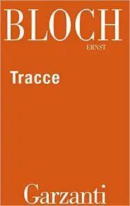 Ernst Bloch - Tracce