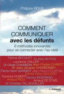 Comment comuniquer avec les défunts