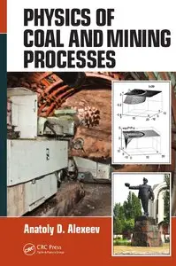 Physics of Coal and Mining Processes