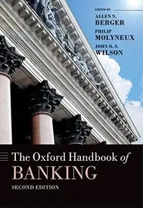 The Oxford Handbook of Banking, Second Edition