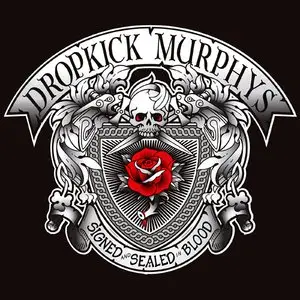 Dropkick Murphys - Signed And Sealed In Blood (2013) [Official Digital Download 24/88]