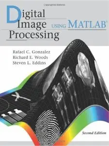 Digital Image Processing Using MATLAB (2nd edition) (Repost)